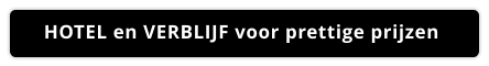 HOTEL en VERBLIJF voor prettige prijzen